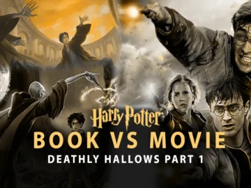 Harry Potter Book vs. Movie: Deathly Hallows Part 1